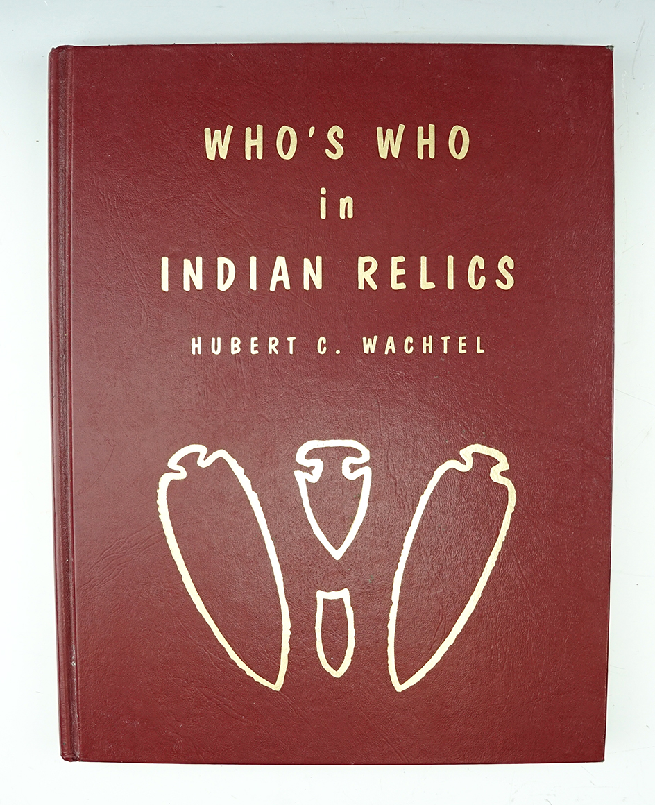 Hardcover Book: "Who's Who in Indian Relics"  No. 1  3rd Printing. In very good condition.