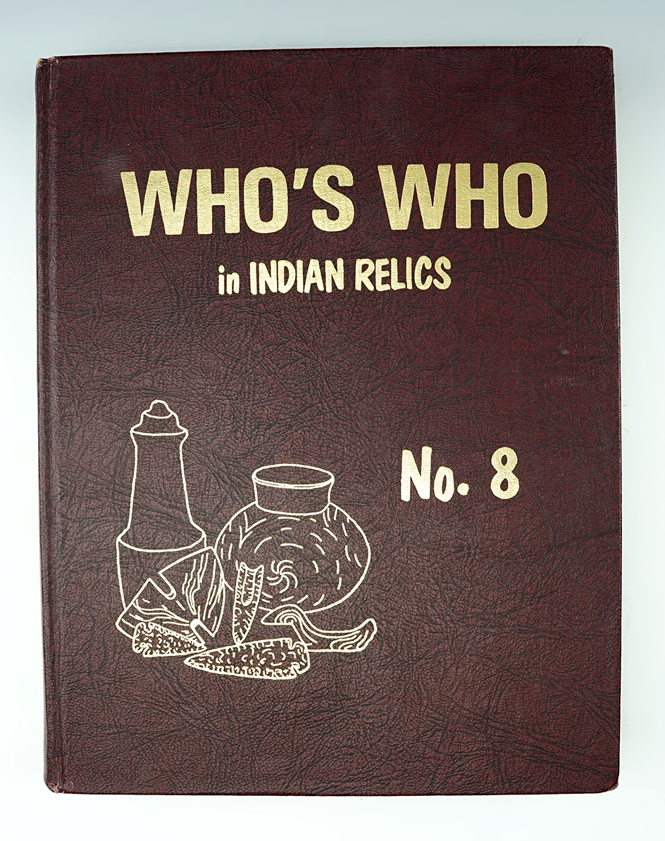 Hardcover Book: "Who's Who in Indian Relics" No. 8 1st edition. Overall good condition.