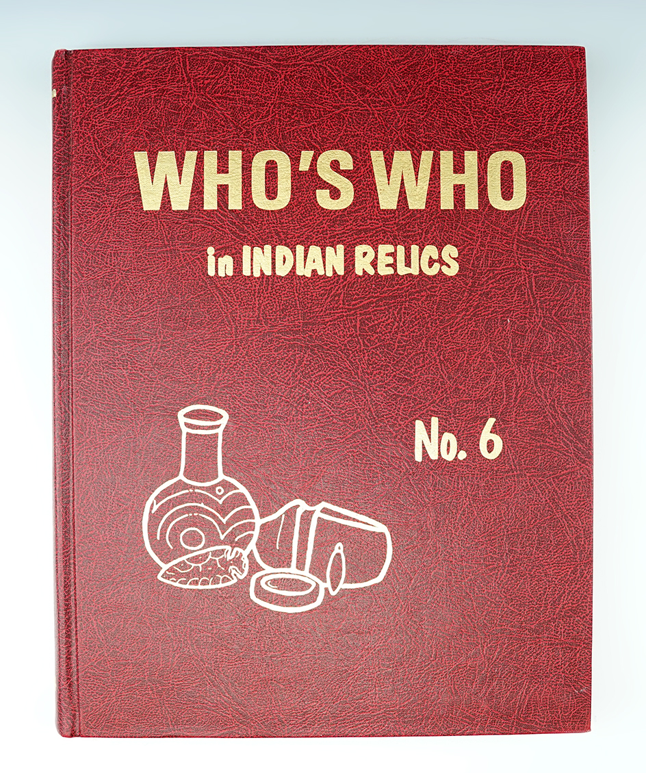 Hardcover Book: "Who's Who in Indian Relics" No. 6, 2nd edition. . In nice condition.