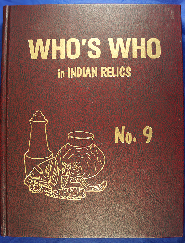 Who's Who in Indian Relics No. 9  by Weidner first edition.