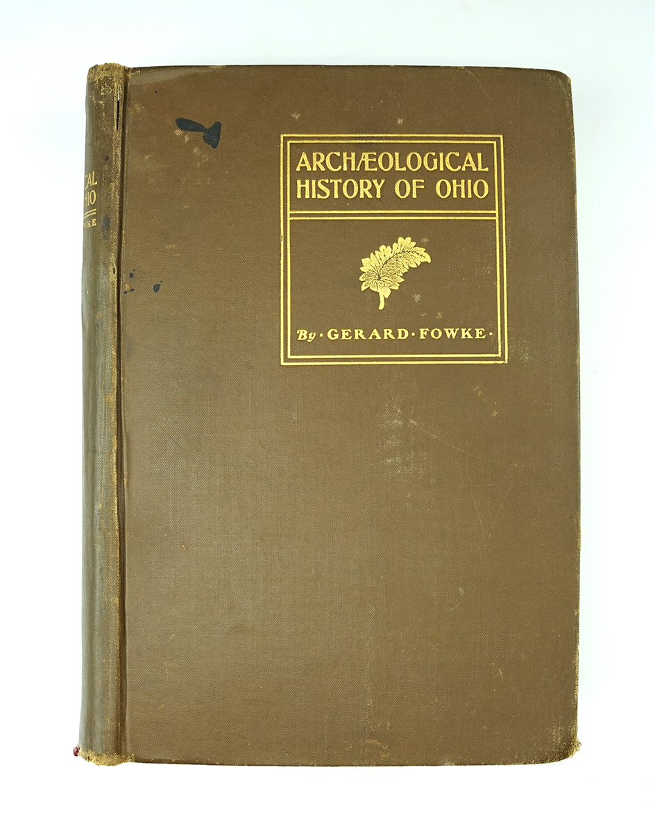 Hardcover Book: "Archaeological History of Ohio" by Gerard Fowke.