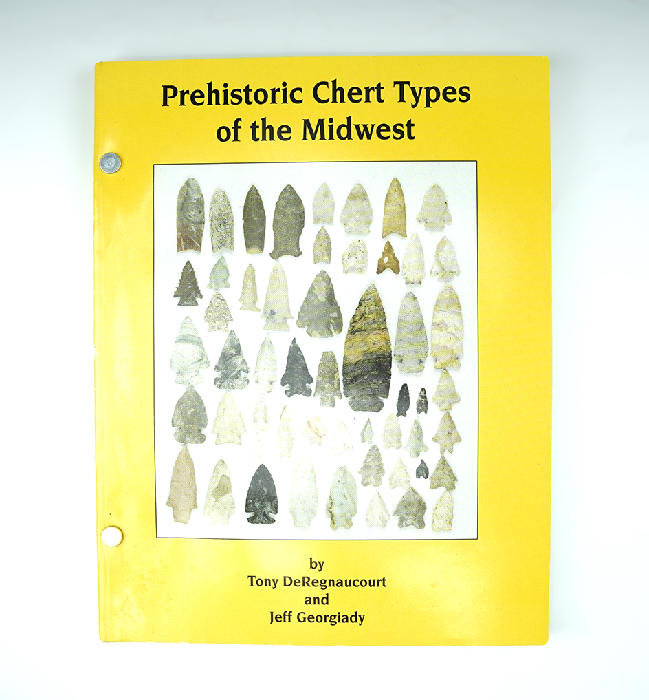 Softcover Book: "Prehistoric Chert Types of the Midwest" by Tony DeRegnaucourt and Jeff Georgiady.