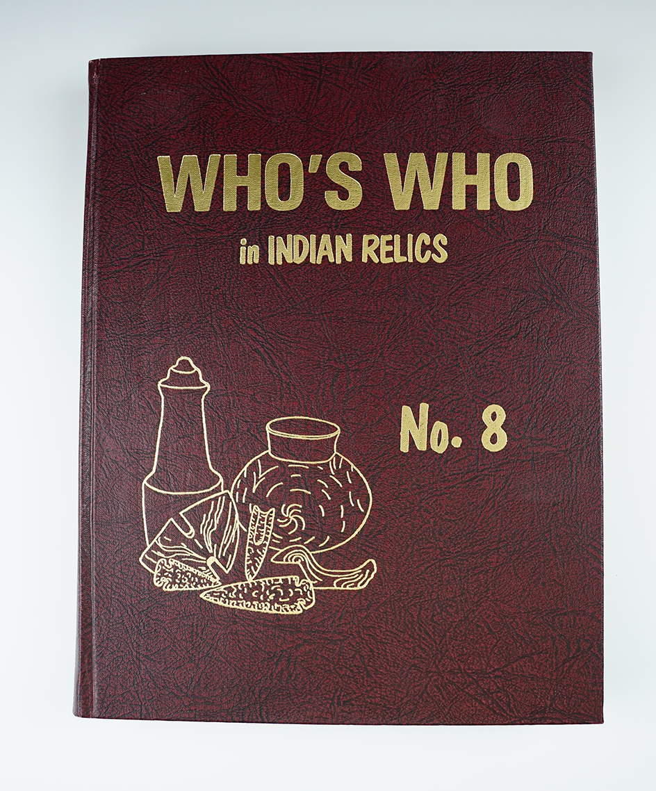 Hardcover Book: " Who's Who in Indian Relics" No. 8. 1st Edition. In excellent condition.