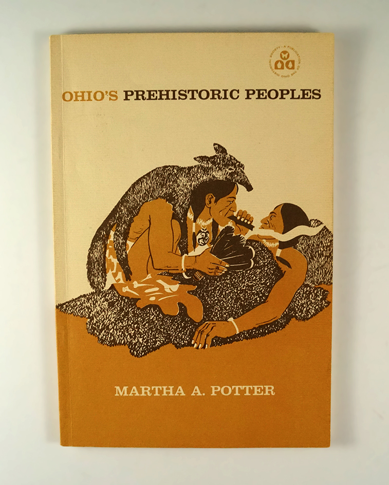 Book: Ohio's Prehistoric Peoples signed by Martha A. Potter.