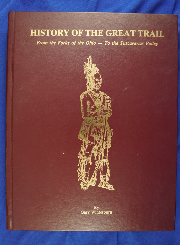 Book: “History of the Great Trail from the Forks of the Ohio- to the Tuscarawas Valley” by Gary Wint