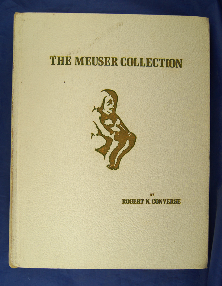 Hardcover Book: The Meuser Collection authors edition, #97 of 100 copies, signed by author.