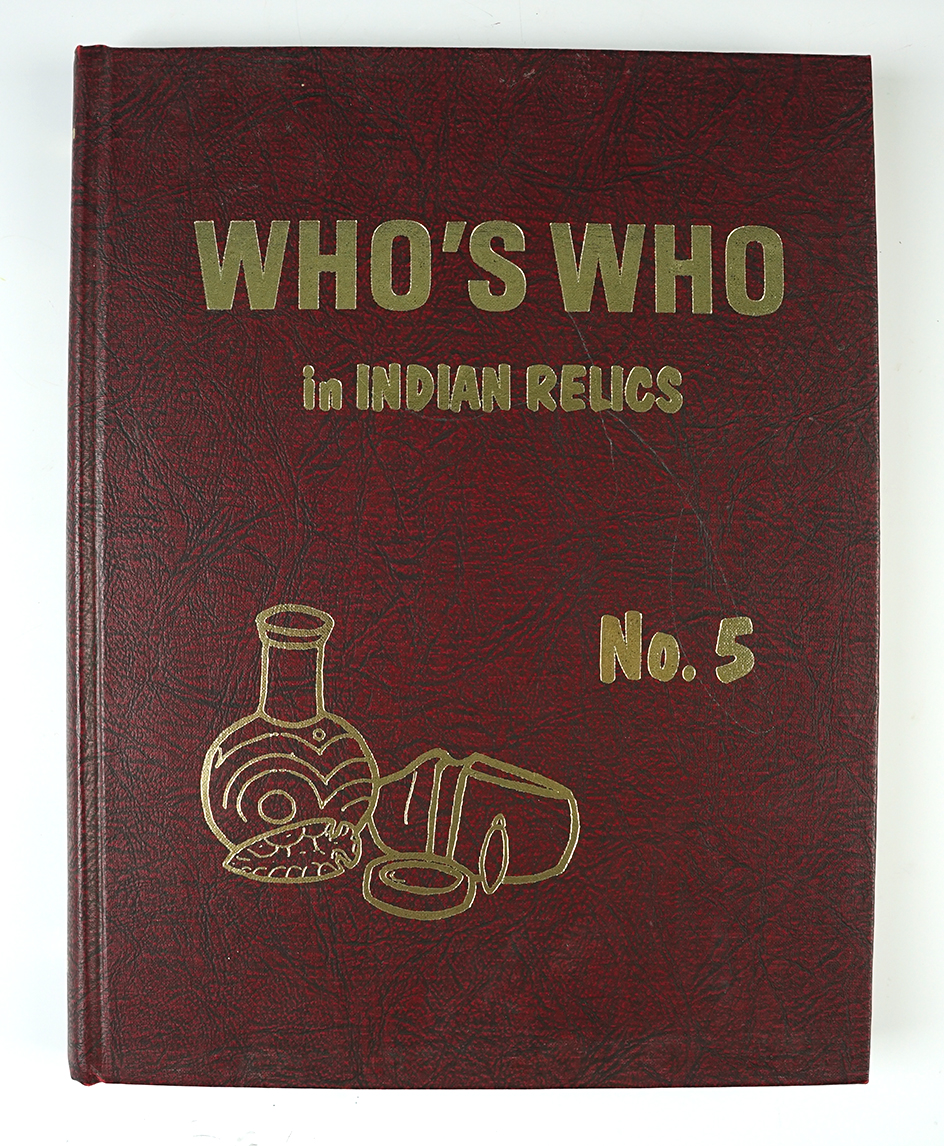 Hardcover Book: "Who's Who in Indian Relics" No. 5, First edition. In excellent condition.