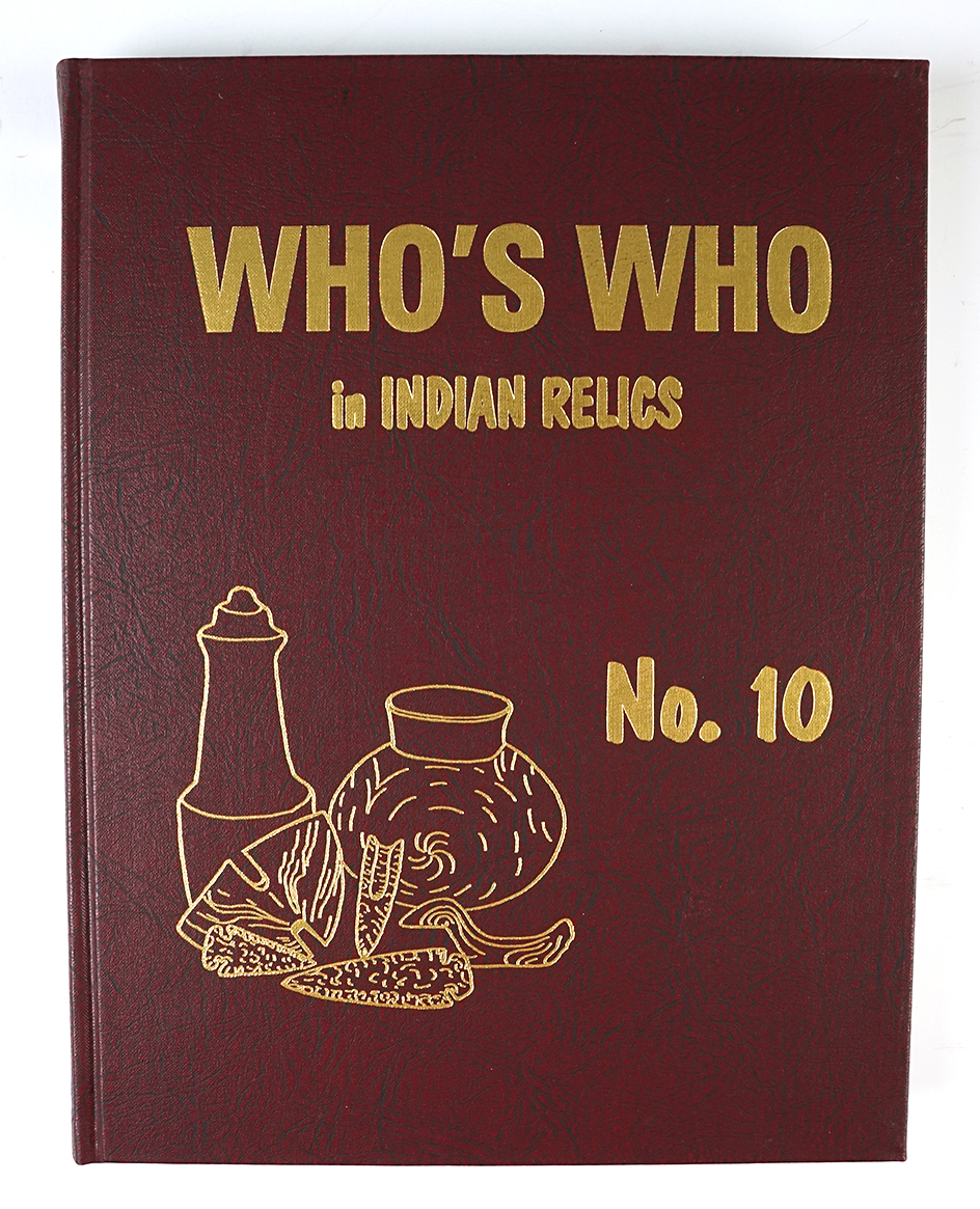 Hardcover Book: "Who's Who in Indian Relics" No. 10, 2000. Like-new condition.