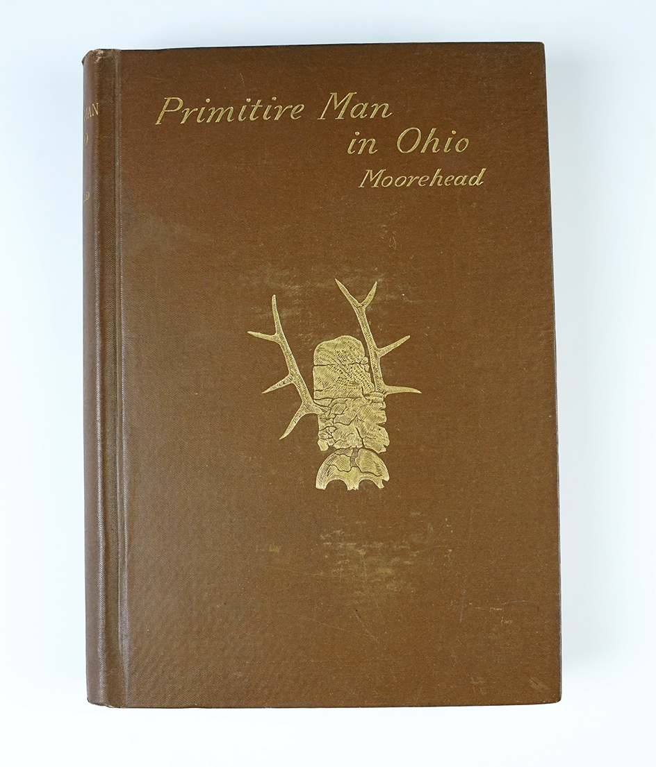 Hardcover book: "Primitive Man in Ohio", by Warren Moorehead, 1892.