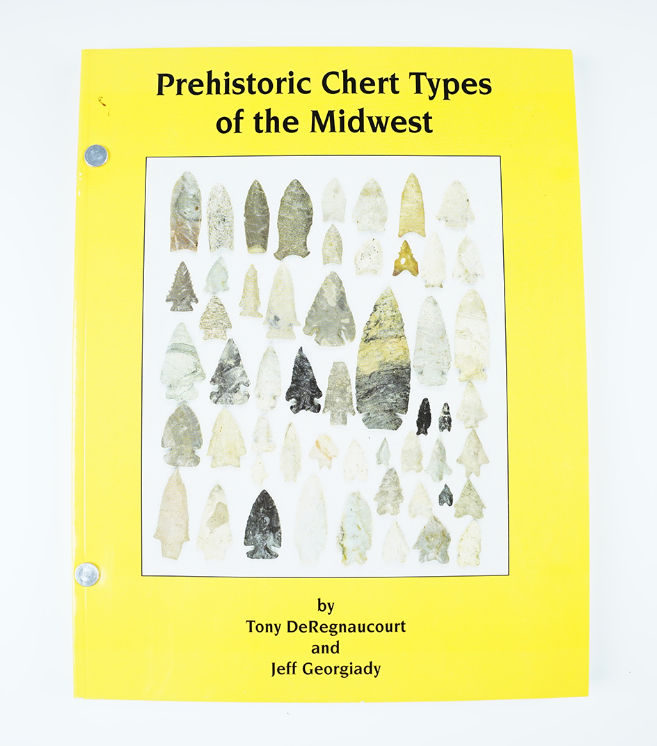 Softcover Book: "Prehistoric Chert Types of the Midwest" by Tony DeRegnaucourt.