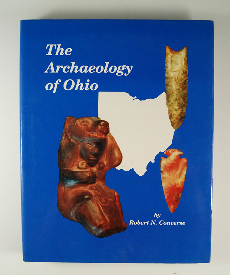 Hardcover book with dust jacket "the archaeology of Ohio"by Robert Converse.