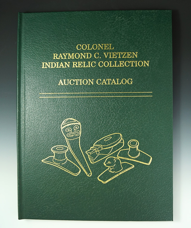 Colonel Raymond C. Vietzen Indian Relic Collection Auction Catalog #140 of 250.