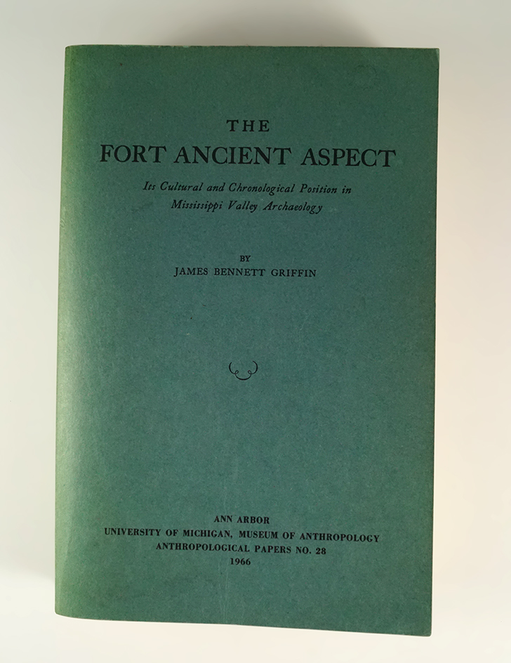The Fort Ancient Aspect: Its Cultural and Chronological Position in Mississippi Valley Archaeology