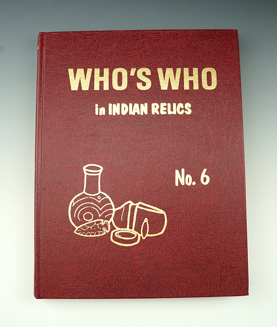 Hardcover book in like new condition, "Who's Who in Indian Relics" #6, second printing, 1992.