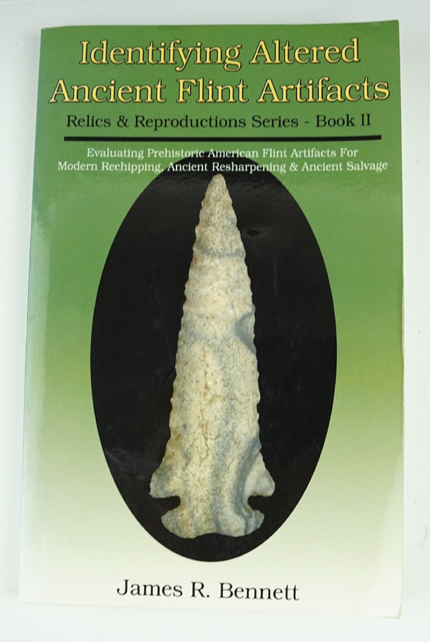 Softcover book in excellent condition "Identifying Altered Ancient Flint Artifacts" by James Bennett