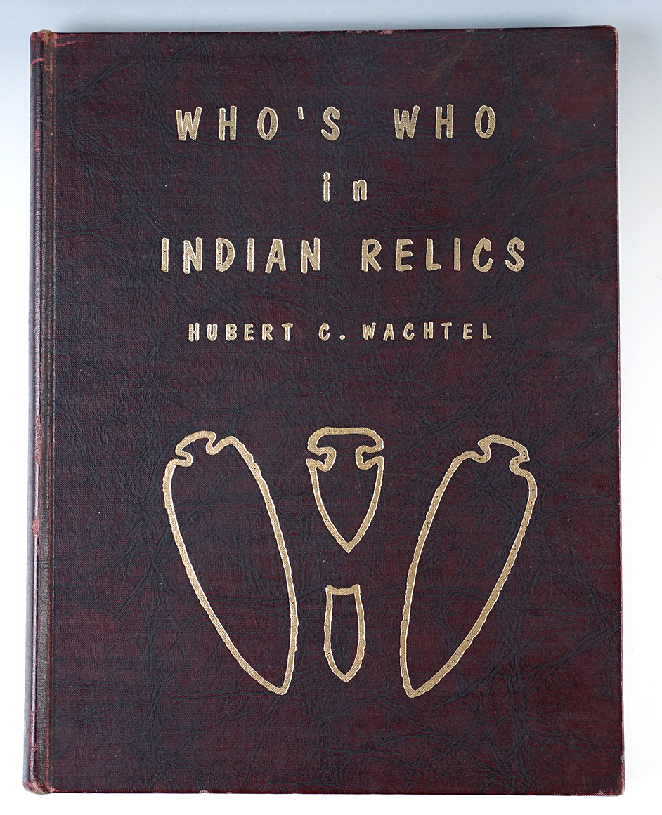 Hardcover Book: "Who's Who in Indian Relics" #2, 1968. In good condition with normal wear.