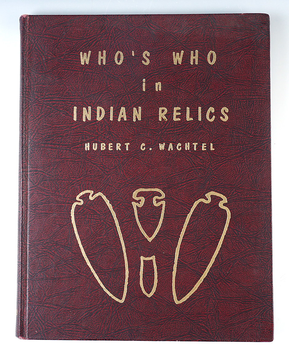 Hardcover Book: "Who's Who in Indian Relics" #1, 1960. Very good condition.