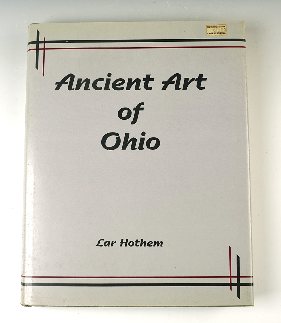 " Ancient Art of Ohio" with dust jacket, by Lar Hothem. Book number 1610 out of 2000.
