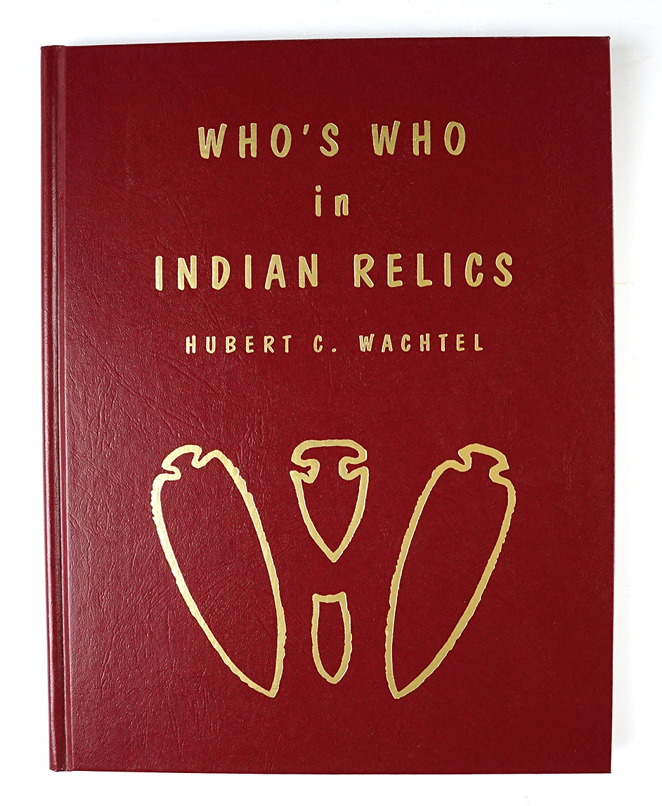Hardcover Book: Who's Who in Indian Relics #1, 3rd printing from 1997. In like-new condition.