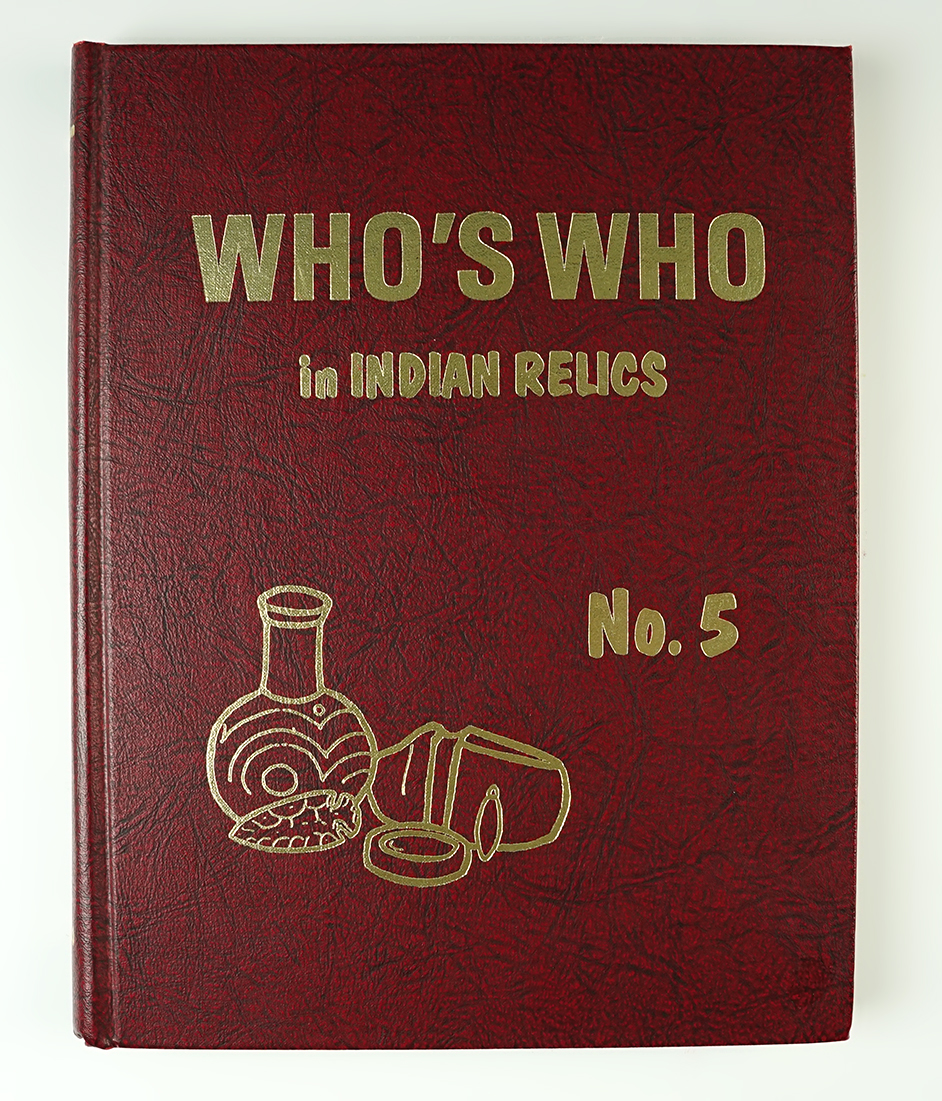 Hardcover Book: Who's Who in Indian Relics #5, 1st edition. In excellent condition.