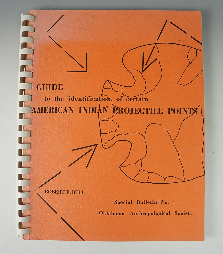 Book: Guide to the Identification of Certain American Indian Projectile Points by Bell.
