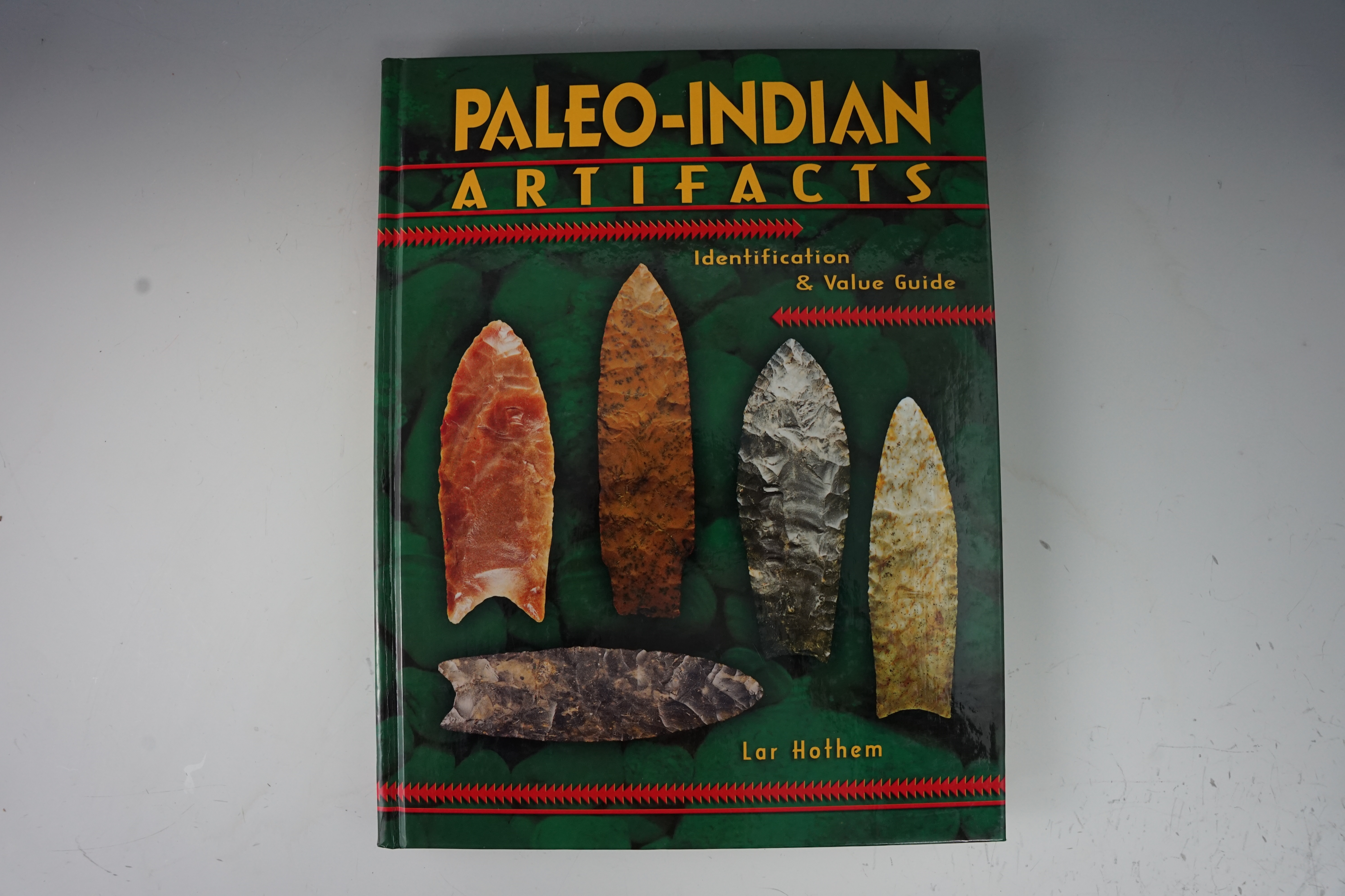 Hardcover book in like new condition "Paleo Indian Artifacts" by Lar Hothem.
