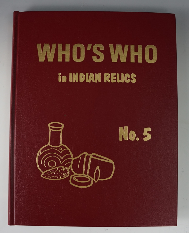 Hardback book: "Who's Who in Indian Relics", #5 - 1988. Second printing.