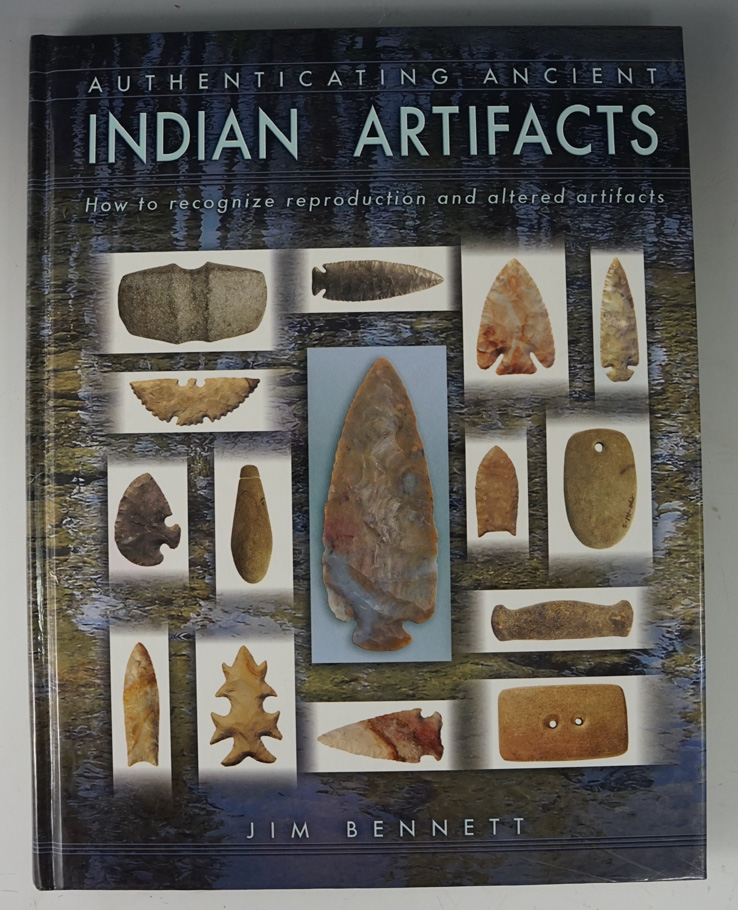 Hardcover book by Jim Bennett "Authenticating ancient Indian artifacts", signed by author.