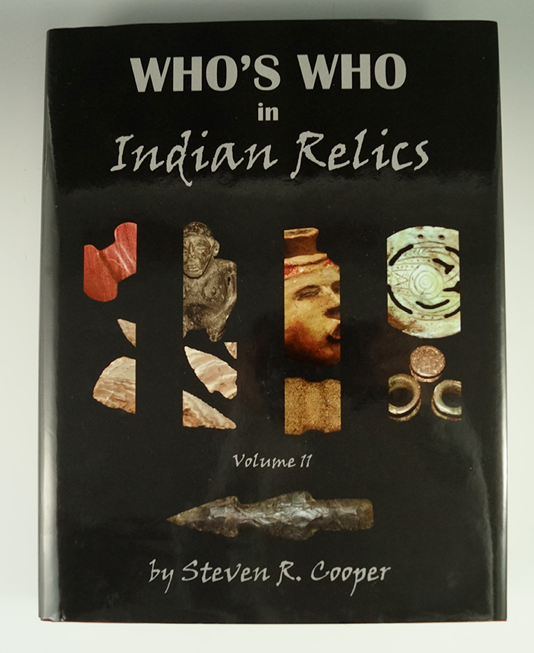 Who's Who in Indian Relics Vol.11 by Steven Cooper first edition 2016.