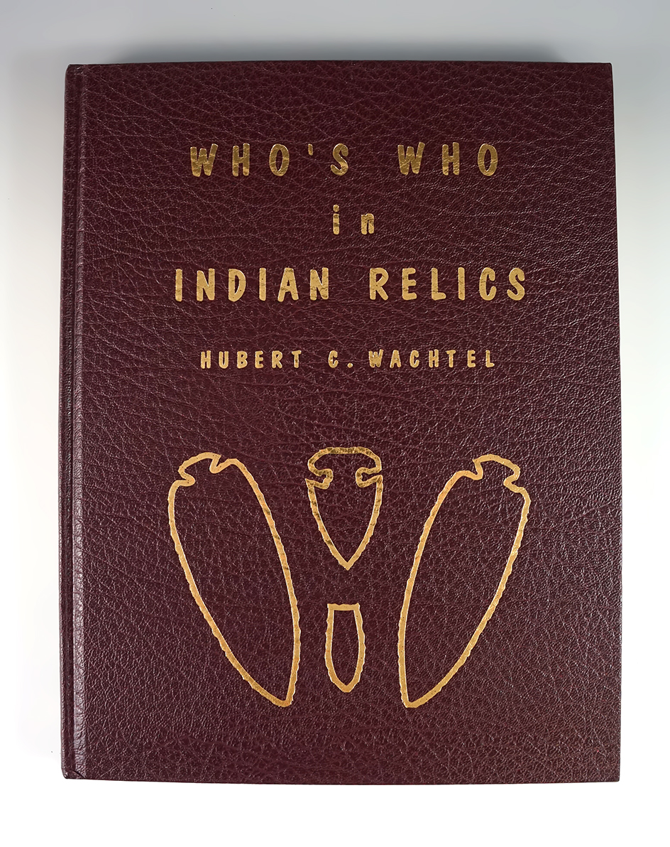 Who's Who in Indian Relics number 2 by Hubert Wachtel in excellent condition. Reprint 2003.
