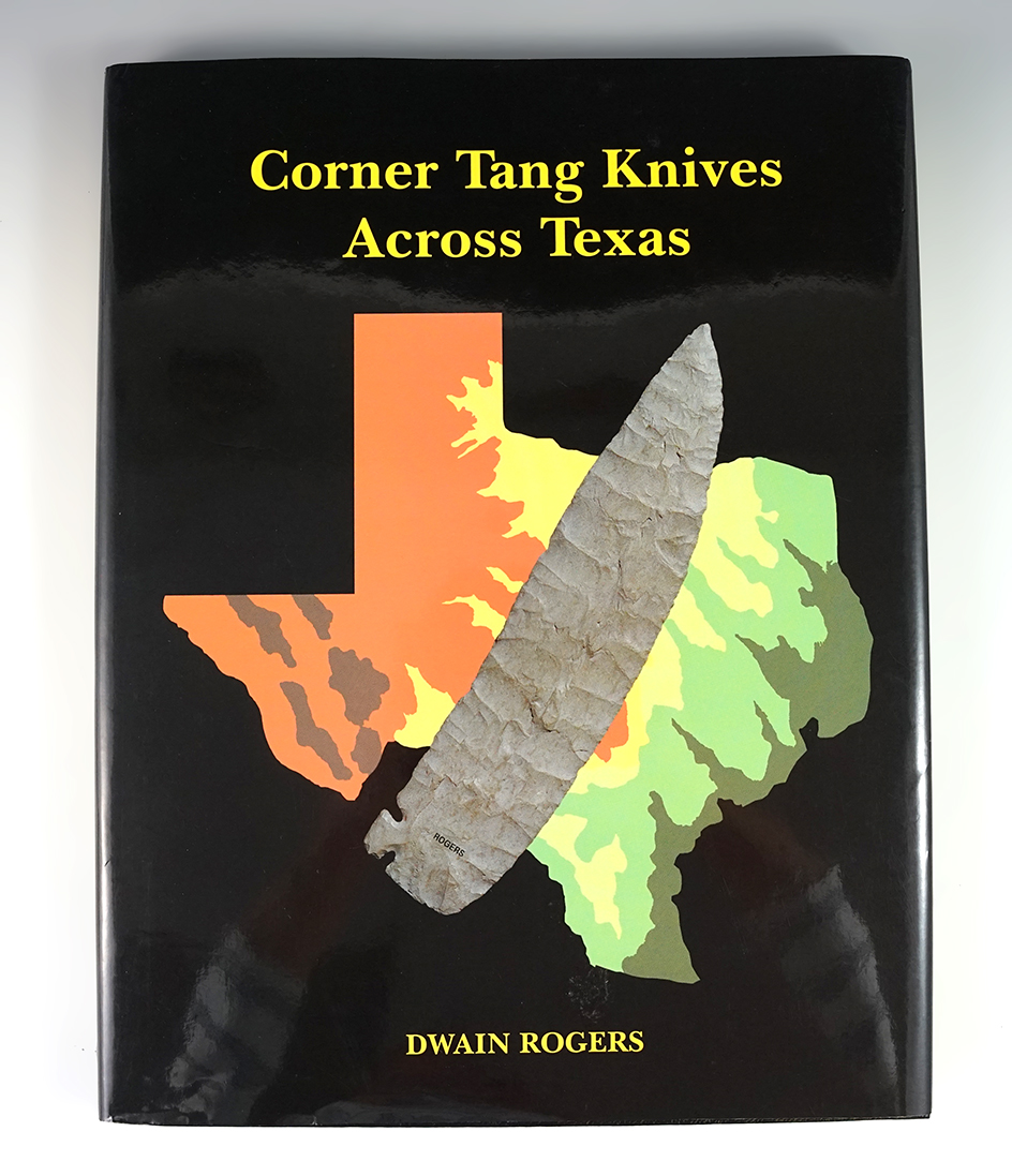 Hard bound book: Corner Tang Knives Across Texas by Dwain Rogers. Like new condition.