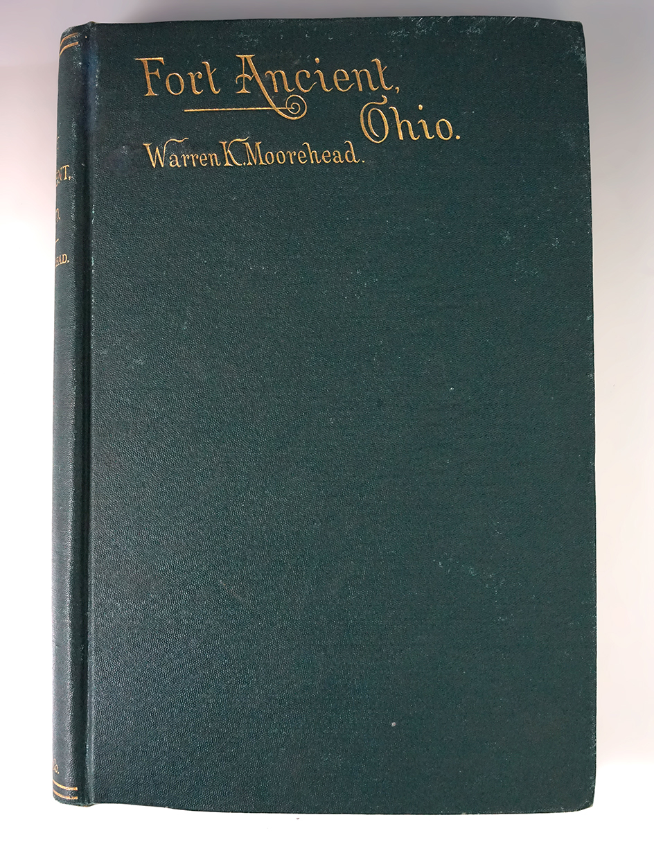 Hardcover book: "Fort Ancient Ohio" by Warren Moorehead. 1890 second edition.