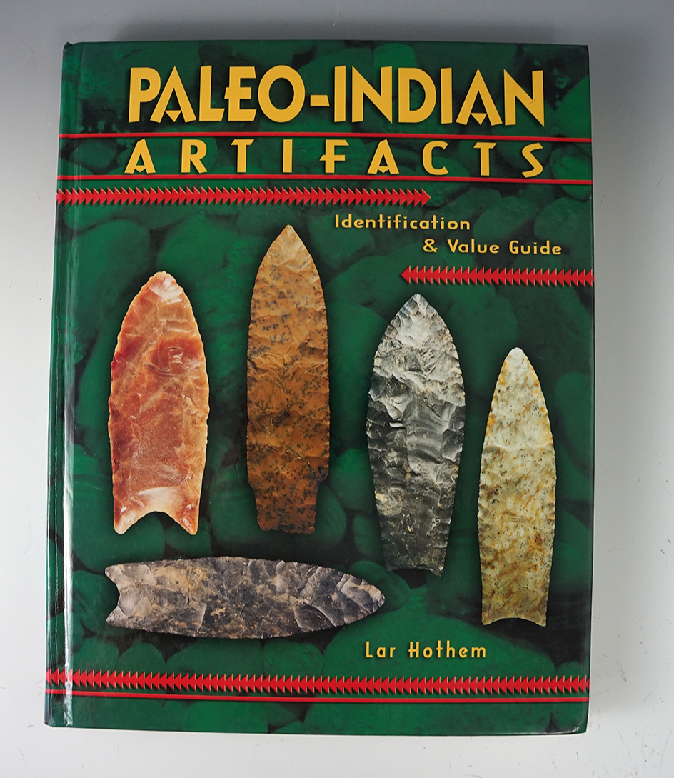 Hardcover book: Paleo Indian artifacts identification value guide Bailar Hothem, 2005.