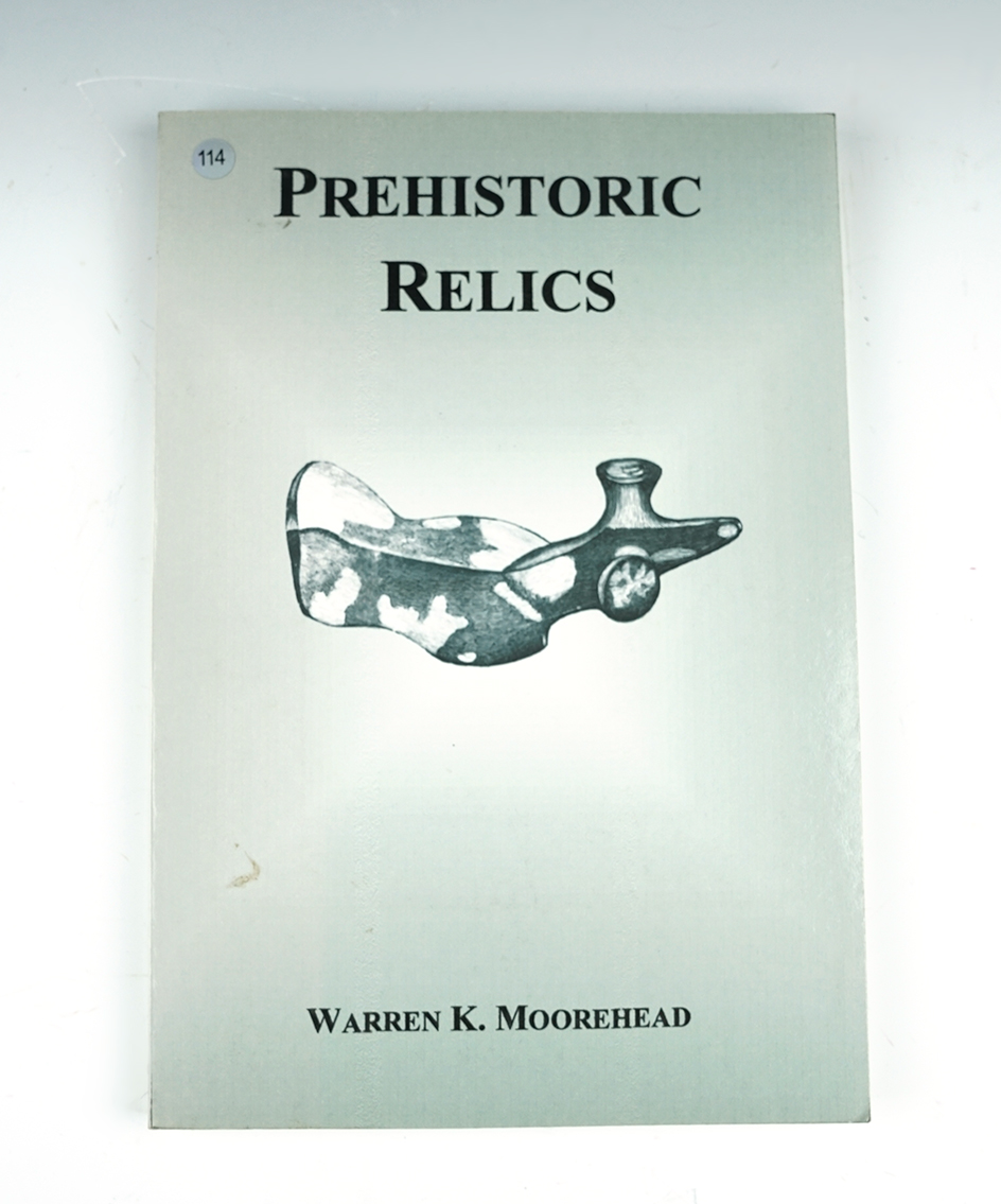 Softcover reprint of the 1905 book by Warren K. Moorehead "Prehistoric Relics"