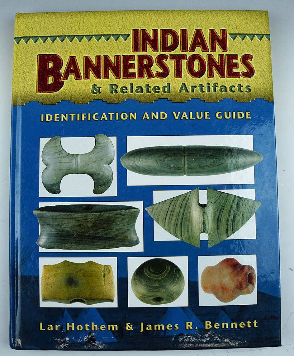 Hardcover book "Indian Bannerstones and Related Artifacts" - new condition - Hothem & Bennett.