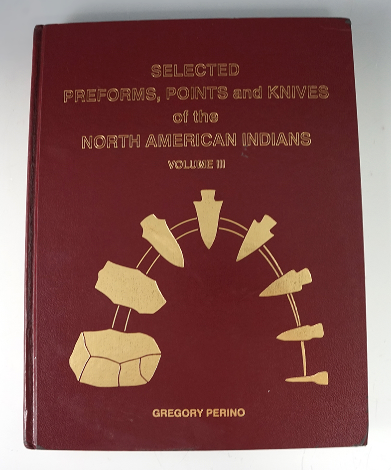 Hardcover book: Selected preforms, points & knives of the N. American Indians volume 3