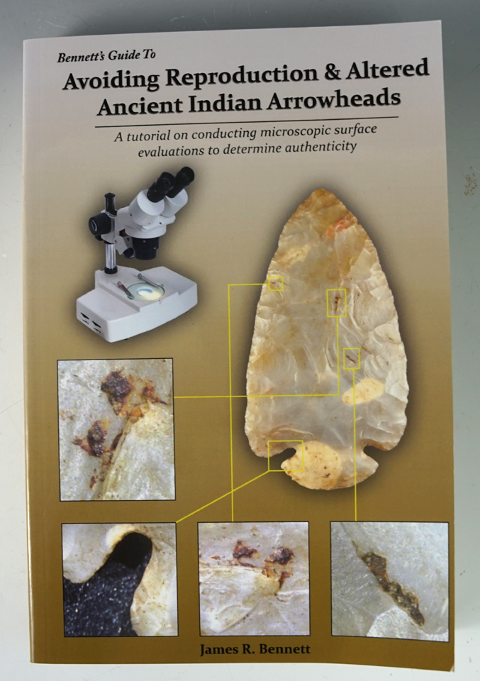 Softcover book: "Avoiding Reproduction and Altered Ancient Indian Arrowheads" by  Bennett.