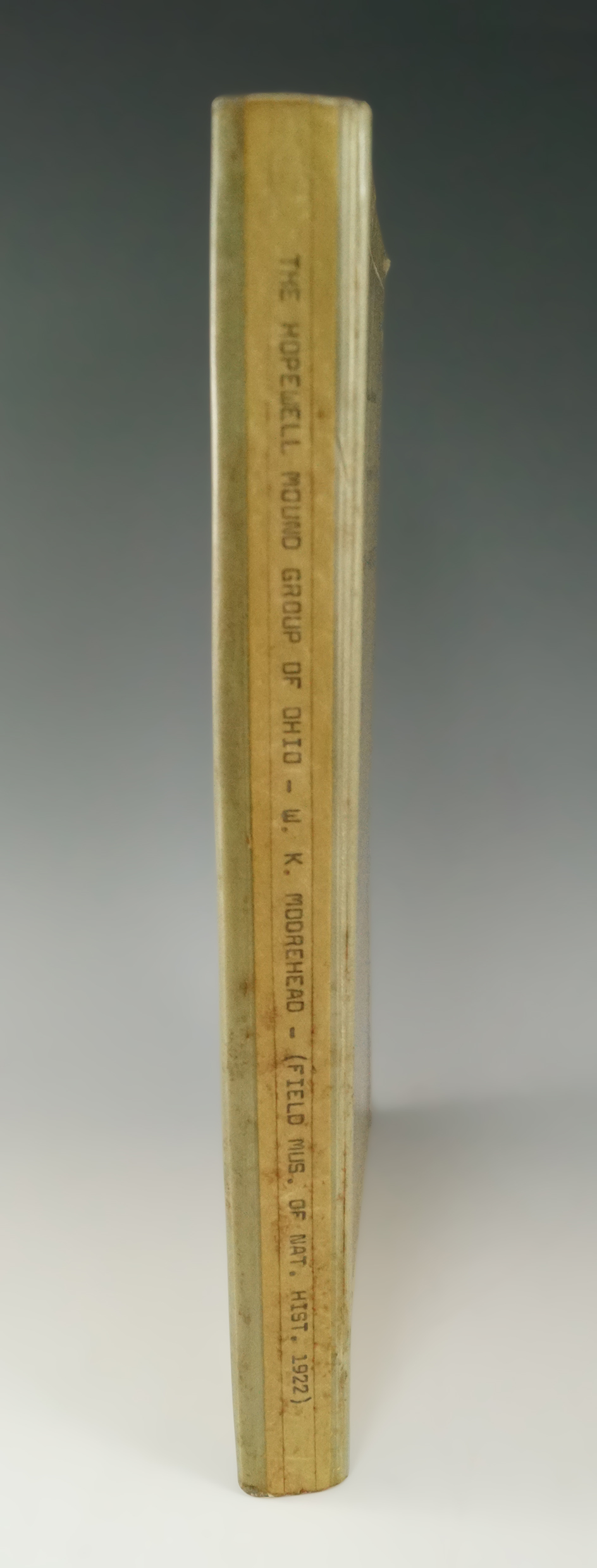 Book: The Hopewell Mound Group of Ohio by Warren K. Moorehead, published in 1922. The cover has been