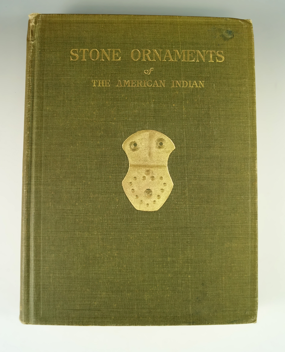 Hardcover Book: "Stone Ornaments of the American Indian" by Warren K. Moorehead. 1917.