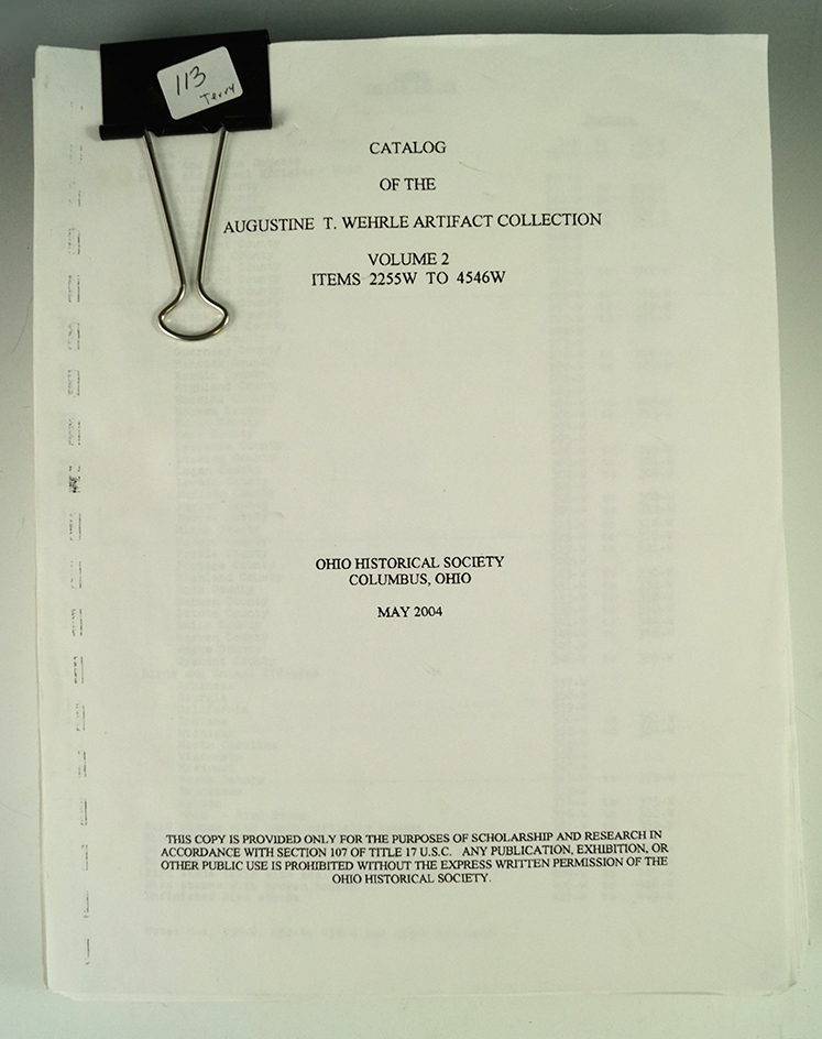 Catalog of the Augustine T. Wehrle Artifacts Collection Volume 2 items 2255W to 4546W.